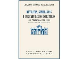 Livro Retratos, Semblanzas Y Caricaturas De Escritores de Ramón Gómez De La Serna (Espanhol)