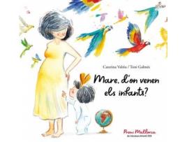 Livro Mare, D'On Venen Els Infants? de Caterina Valriu Llinàs (Espanhol)