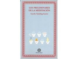 Livro Los Preliminares De La Meditación de Gueshe Tamding Gyatso (Espanhol)