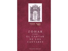 Livro Zohar Sobre El Cantar De Los Cantares de Rabí Shimón Bar Iojai (Espanhol)