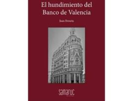 Livro El hundimiento del Banco Valencia de Broseta, Juan (Espanhol)