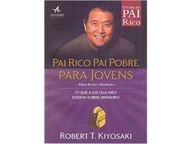 Livro Pai Rico, Pai Pobre Para Jovens de Kiyosaki Robert T (Português-Brasil)