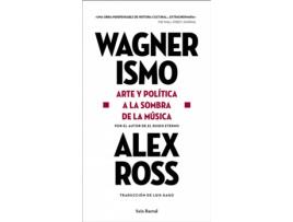 Livro Wagnerismo de Alex Ross (Espanhol)