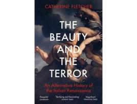 Livro The Beauty And The Terror De Catherine Fletcher (Inglês - 2021)