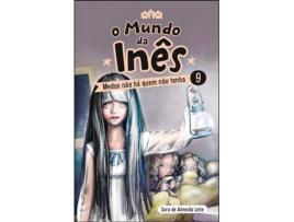 Livro O Mundo da Inês - Medos não há quem não tenha de Sara de Almeida Leite (Português - 2021)