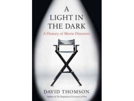 Livro A Light In The Dark De David Thomson (Inglês - 2021)