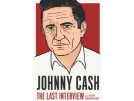 Livro Johnny Cash: The Last Interview De Johnny Cash (Inglês - 2021)