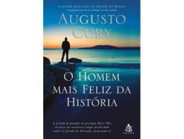 Livro O Homem Mais Feliz Da História de Augusto Cury (Português-Brasil)