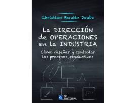 Livro La Dirección De Operaciones En La Industria de Christian Boutin Joube (Espanhol)