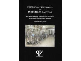 Manual Escolar Formación Profesional En Industrias Lácteas de Antonio Madrid Vicente