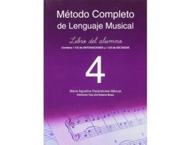 Livro Método Completo De Lenguaje Musical, 4 Nivel Libro Del Alumno de María Agustina Perandones Mánuel (Espanhol)