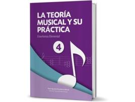 Livro La Teoría Musical Y Su Práctica Nivel 4 de María Agustina Perandones Mámuel (Espanhol)