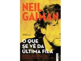 Livro O Que Se Vê Da Última Fila de Neil Gaiman (Português)