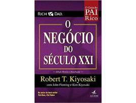 Livro Pai Rico- O Negócio Do Séc. Xxi de Kiyosaki Robert T (Português-Brasil)