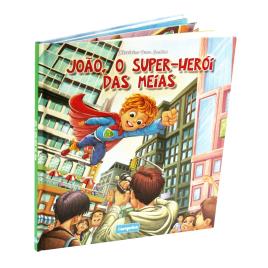 Histórias Para Sonhar - João, O Super-herói Das Meias