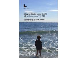 Livro Mi Vida Con Un Tdah de Milagros Martín-Lunas Gorriti (Espanhol)