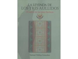 Livro La Leyenda De Los Tres Aullidos.El Salón De Las Once Butacas de Samuel Deblas González (Espanhol)