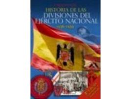 Livro Historia De Las Divisiones Ejercito Nacional 1936-1939 de Carlos Engel Masoliver (Espanhol)