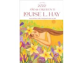 Livro Agenda Louise Hay 2022. Año De Creer En Ti de Louise Hay (Espanhol)