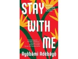 Livro Stay With Me De Ayobami Adebayo (Inglês)