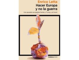 Livro Hacer Europa Y No La Guerra