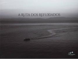 Livro A Ruta Dos Refuxiados de Vários Autores (Galego)