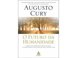 Livro O Futuro da Humanidade de Augusto Cury (Português do Brasil)