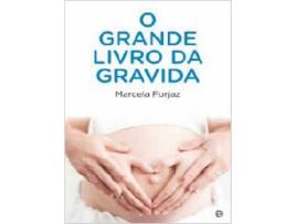 Livro O Grande Livro da Grávida de Marcela Forjaz