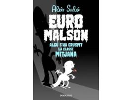 Livro Euromalson.Algu S'Ha Cruspit La Classe Mitjana de Aleix Salo