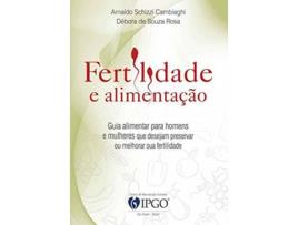 Livro Fertilidade e Alimentação de Arnaldo Schizzi Cambiaghi (Português do Brasil)