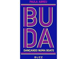 Livro Buda dançando numa boate de Paula Abreu (Português do Brasil)