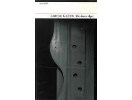Livro The Seven Ages de Louise Gluck (Inglês)