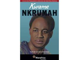 Livro Kwame Nkrumah de Serge Bilé (Espanhol)