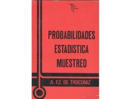 Livro Probabilidades,Estadistica,Muestreo. de A.Fz. De Troconiz (Espanhol)