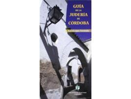 Livro Guia De La Juderia De Córdoba de Araceli Lopez Fernandez (Espanhol)