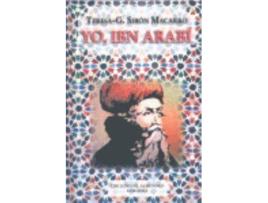 Livro Yo, Ibn Arabi de Teresa G. Sibon Macarro (Espanhol)