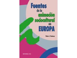 Livro Fuentes De La Animación Sociocultural En Europa de Víctor Ventosa