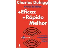 Livro +Eficaz +Rápido Melhor de Charles Duhigg
