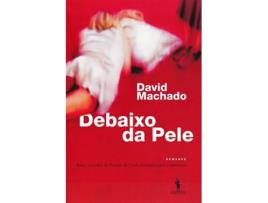 Livro Debaixo Da Pele de David Machado