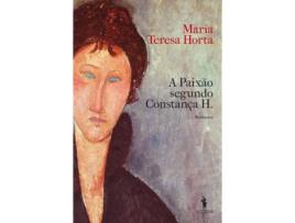 Livro A Paixão Segundo Constança H. de Maria Teresa Horta