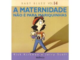 Livro Baby Blues 14: A Maternidade de Jerry Scott, Rick Kirkman (Português)