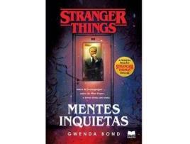 Livro Stranger Things - Mentes Inquietas de Gwenda Bond