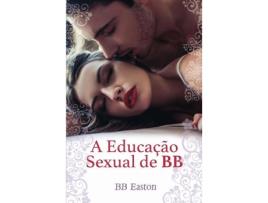 Livro A Educaçao Sexual De BB de BB Easton (Português)