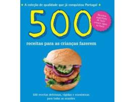 Livro 500 Receitas Para As Crianças Fazerem de Beverley Glock