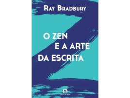Livro O Zen E A Arte Da Escrita de Ray Bradbury (Português)