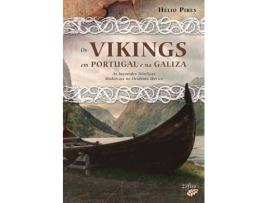 Livro Os Vikings Em Portugal E Na Galiza de Helio Pires