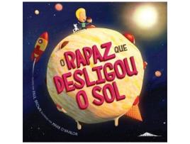 Livro O Rapaz que Desligou o Sol de Paul Brown