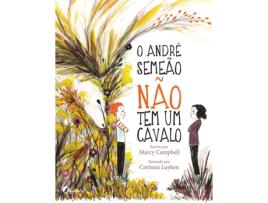 Livro O Andre Semeao Nao Tem Um Cavalo de Marcy Campbell (Português)