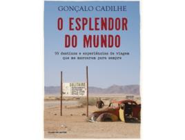 Livro O Esplendor do Mundo de Gonçalo Cadilhe