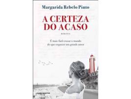 Livro A Certeza do Acaso de Margarida Rebelo Pinto